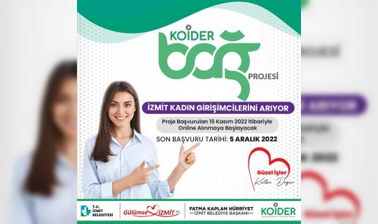 İzmit Belediyesi ve KOİDER kadınları   ‘Bağ Projesi’ ile iş hayatına bağlayacak