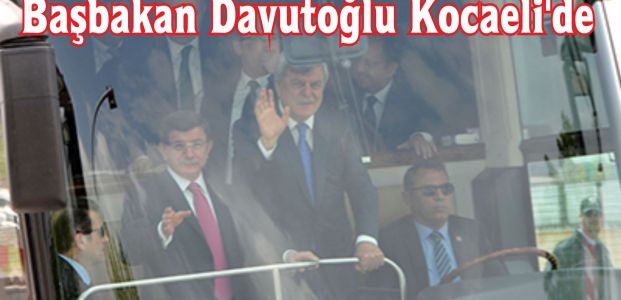  Başbakan Davutoğlu Kocaeli'de