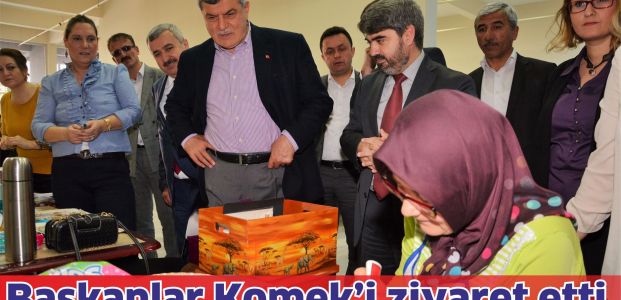 Başkanlar Komek'i ziyaret etti