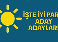 İşte İYİ Parti aday adayları