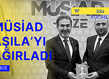 MÜSİAD Aşıla’yı ağırladı