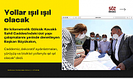 Başkan Büyükakın,  “Caddemiz yürüyüş ve bisiklet yollarıyla ışıl ışıl olacak’’