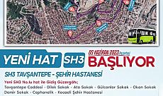Şehir Hastanesi için SH3 sefere başlıyor