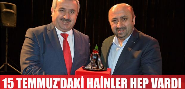  15 Temmuz’daki hainler hep vardı