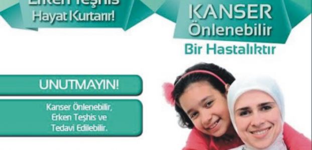   “1-7 NİSAN ULUSAL KANSER HAFTASI”