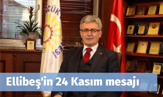 Ellibeş'in 24 Kasım mesajı