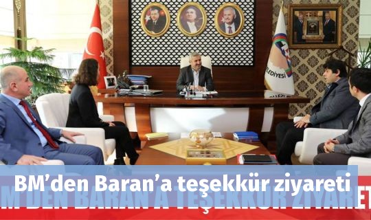 BM’den Baran’a teşekkür ziyareti