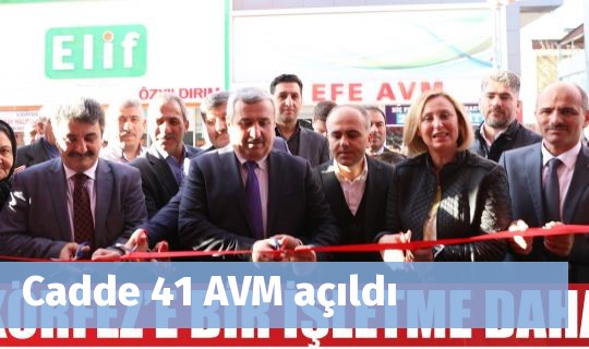 Cadde 41 AVM açıldı 