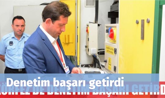 Denetim başarı getirdi