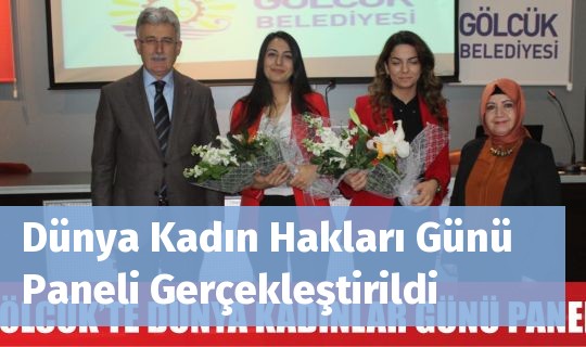 Dünya Kadın Hakları Günü Paneli Gerçekleştirildi