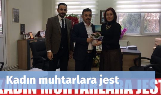 Kadın muhtarlara jest