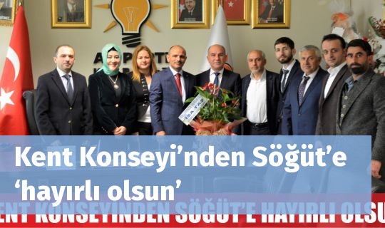 Kent Konseyi’nden Söğüt’e ‘hayırlı olsun’