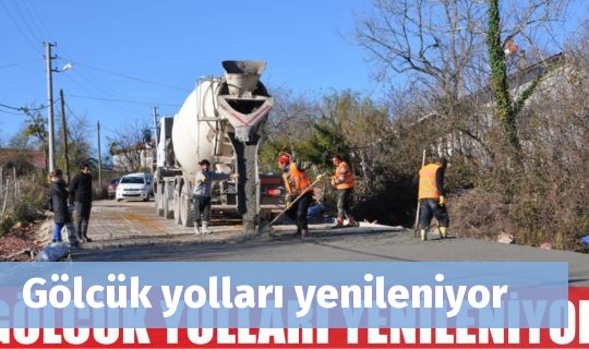 Gölcük yolları yenileniyor