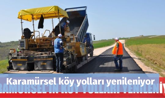 Karamürsel köy yolları yenileniyor