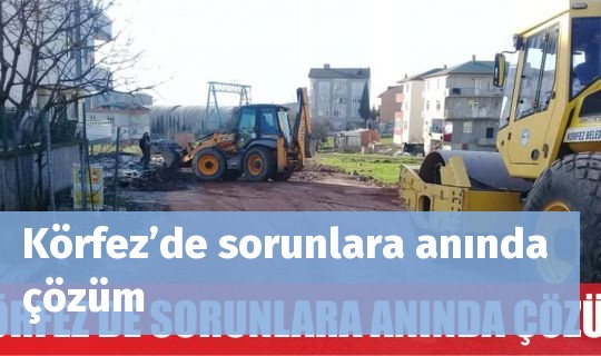 Körfez’de sorunlara anında çözüm