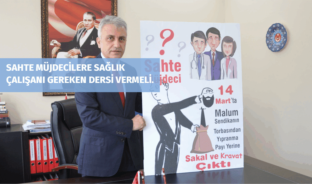 SAHTE MÜJDECİLERE SAĞLIK ÇALIŞANI GEREKEN DERSİ VERMELİ.