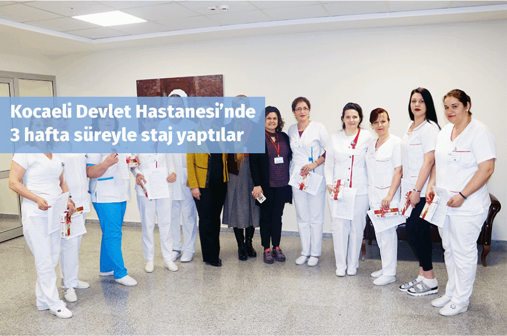 Kocaeli Devlet Hastanesi’nde 3 hafta süreyle staj yaptılar