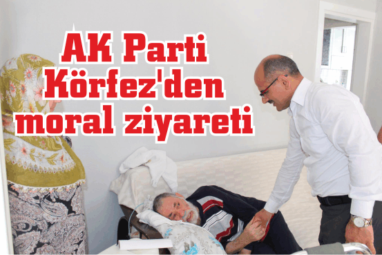 AK Parti Körfez'den moral ziyareti