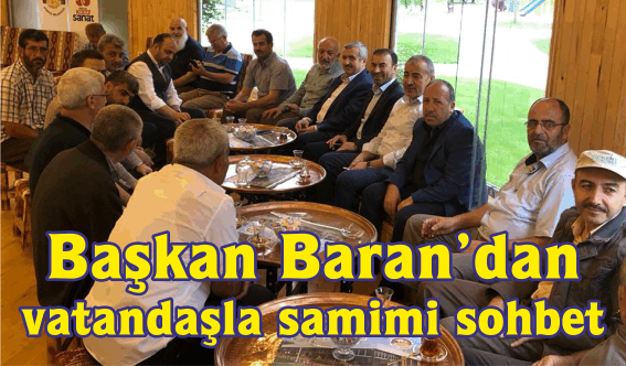Başkan Baran’dan vatandaşla samimi sohbet