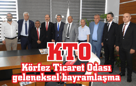 Körfez Ticaret Odası (KTO) geleneksel bayramlaşma töreni