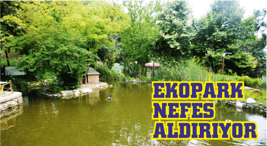 EKOPARK NEFES ALDIRIYOR