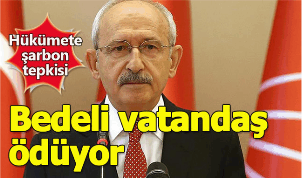 Kılıçdaroğlu'ndan hükümete şarbon eleştirisi