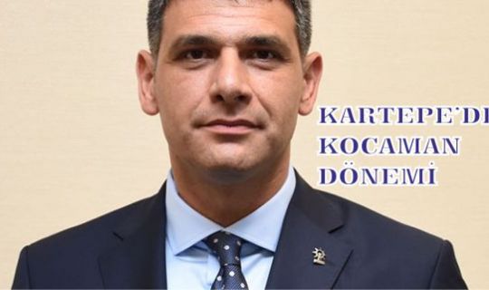 Kartepe'de Kocaman dönemi