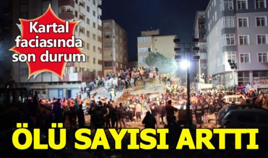 Kartal'da çöken binada ölü sayısı artıyor