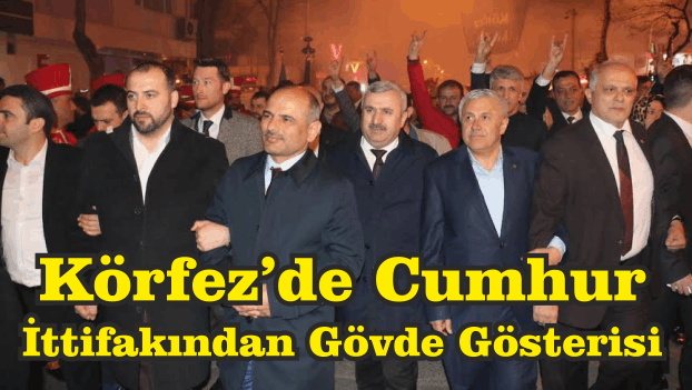 Körfez’de Cumhur İttifakından Gövde Gösterisi