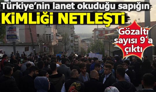 Sapığın kimliği belli oldu