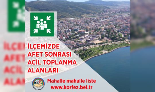 Mahalle mahalle, Körfez’deki toplanma alanları