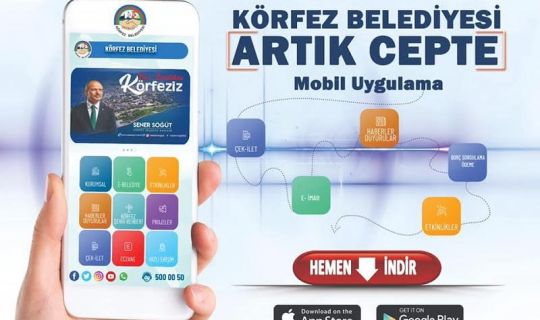 Körfez Belediyesi artık cepte