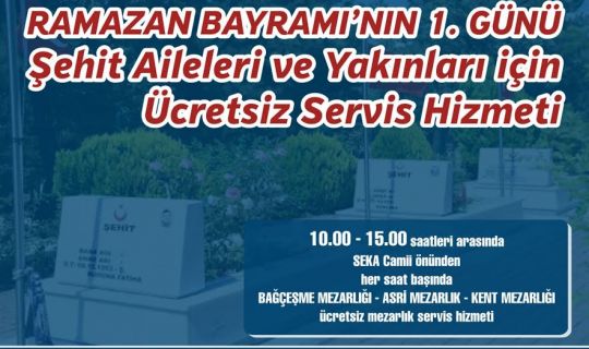 Kabir ziyaretleri için şehit ailelerine ücretsiz servis