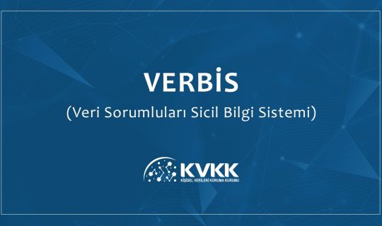 VERBİS'e kayıt süreleri yıl sonuna kadar uzatıldı