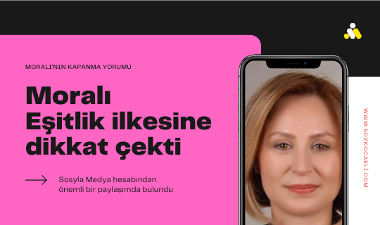 Moralı eşitlik ilkesine dikkat çekti