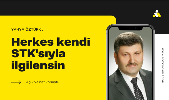 Yahya Öztürk net konuştu