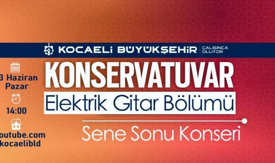 Konservatuvar Elektrik Gitar Bölümü öğrencilerinden yıl sonu konseri