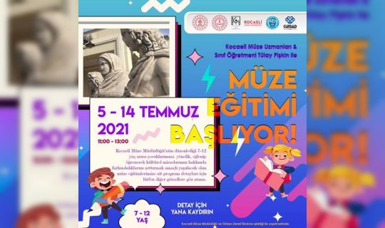 KOCAELE'DE MÜZE ETKİNLİKLERİ BAŞLIYOR