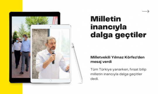 Yılmaz: “Yangını fırsat bilerek milletin inancıyla dalga geçtiler”