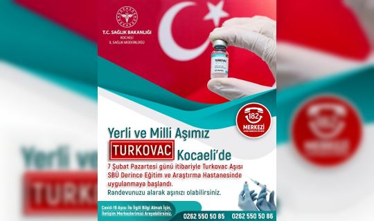 Kocaeli'de Yerli ve Milli “Turkovac” Aşı Uygulaması Başladı