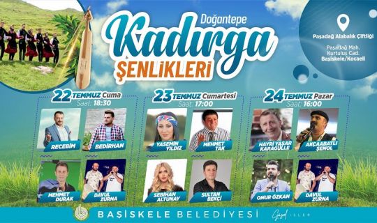 Doğantepe Kadırga Şenlikleri Başlıyor