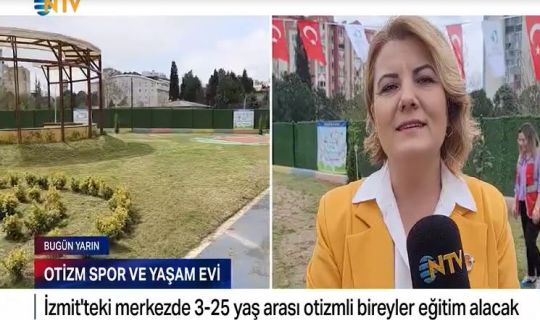 İzmit Belediyesi Otizm Spor ve Yaşam Evi’ne ulusal basından büyük ilgi