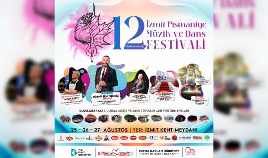 İzmit Pişmaniye Festivali’nde yıldızlar geçidi!
