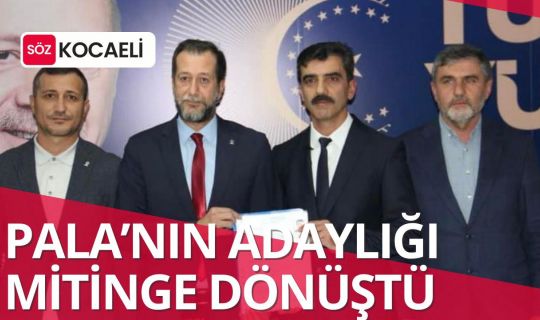 ADNAN PALA’NIN ADAYLIK AÇIKLAMASI MİTİNGE DÖNÜŞTÜ