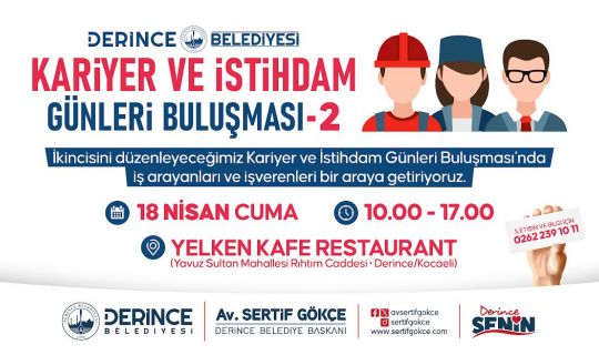 DERİNCE'DE İŞ ARAYANLARI VE İŞVERENLER BULUŞACAK