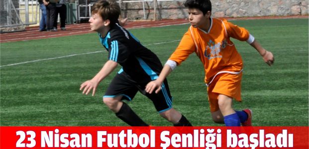 23 Nisan Futbol Şenliği başladı