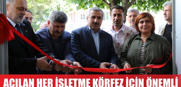  Açılan her işletme Körfez için önemli