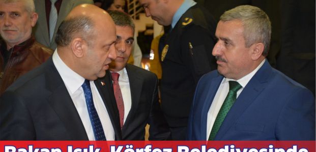 Bakan Işık Körfez Belediyesini ziyaret etti