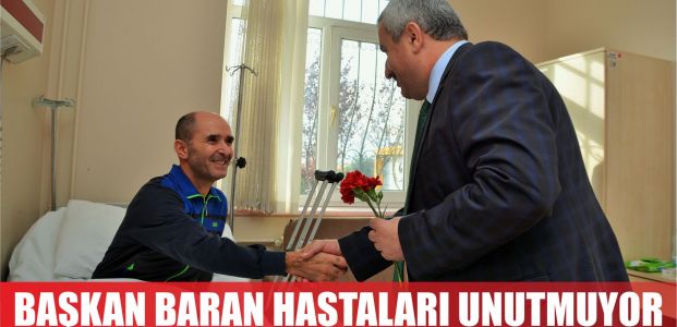 Baran Hasta Ve Hasta Yakınlarını Unutmadı