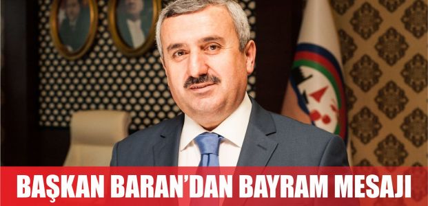 Baran’ın Kurban Bayramı Mesajı